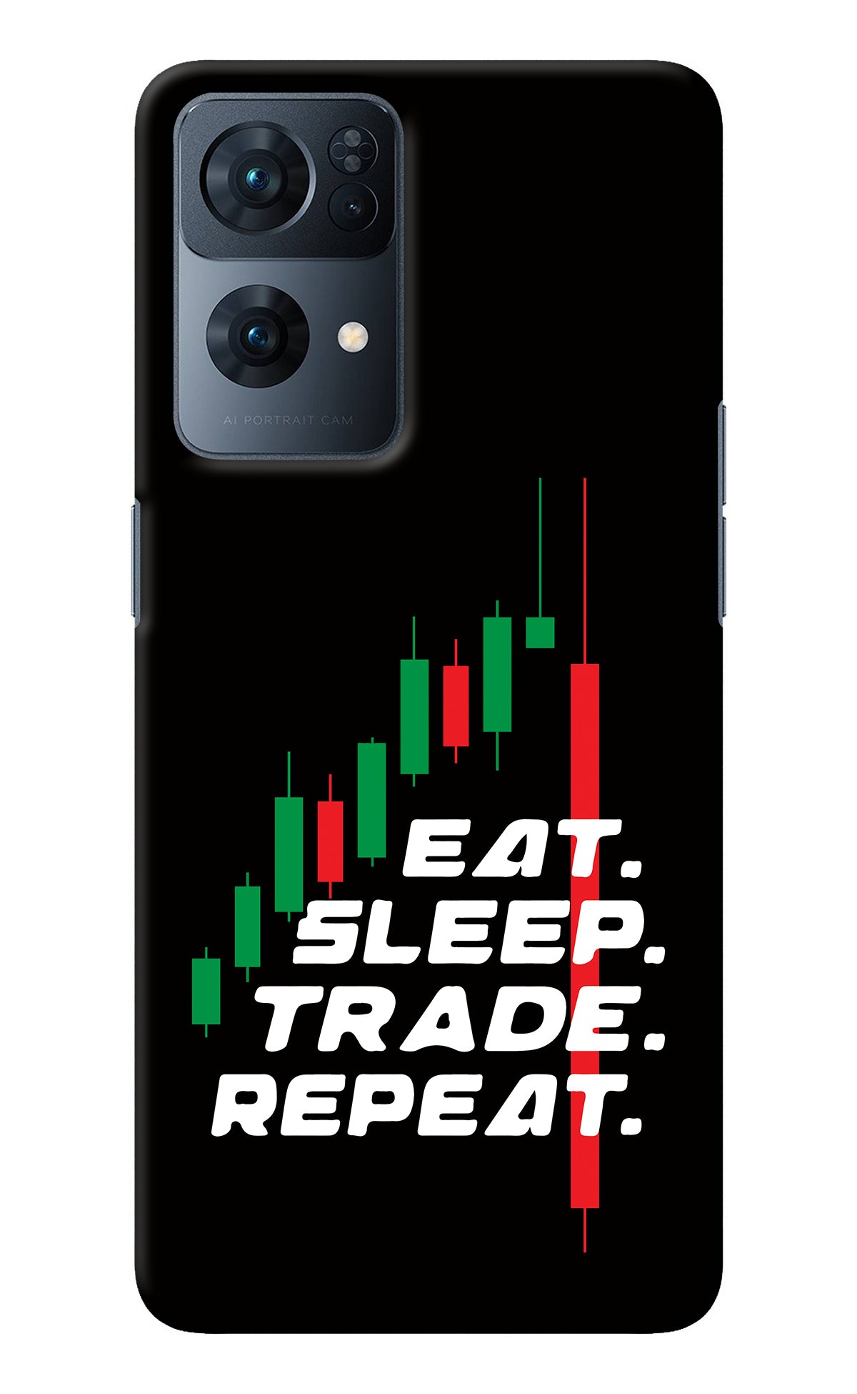 Eat Sleep Trade Repeat Oppo Reno7 Pro 5G Back Cover