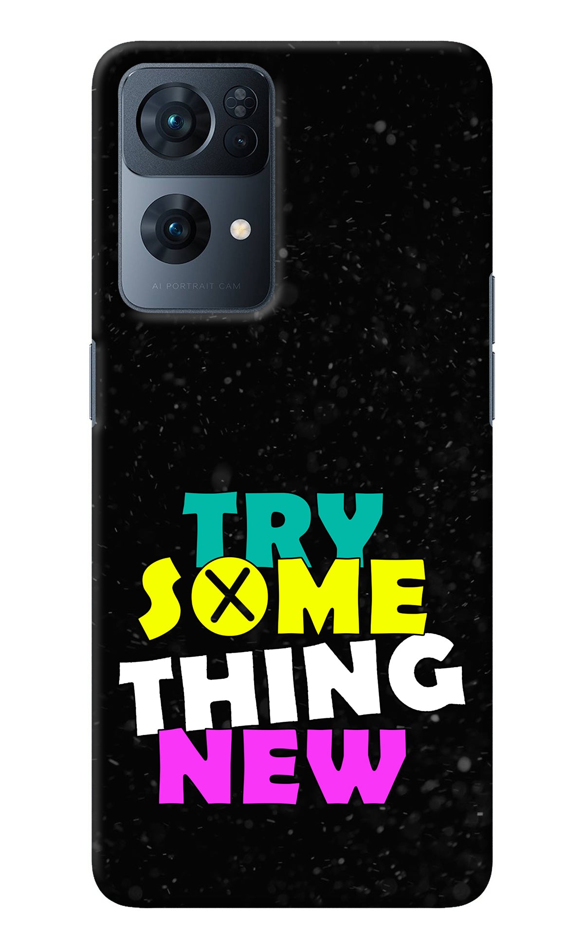 Try Something New Oppo Reno7 Pro 5G Back Cover