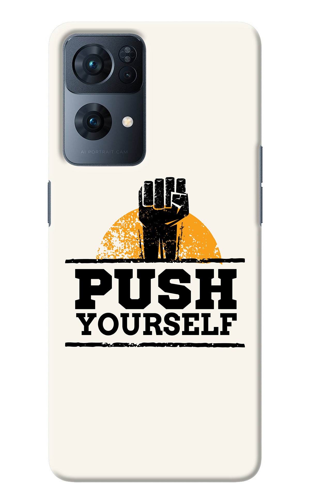 Push Yourself Oppo Reno7 Pro 5G Back Cover