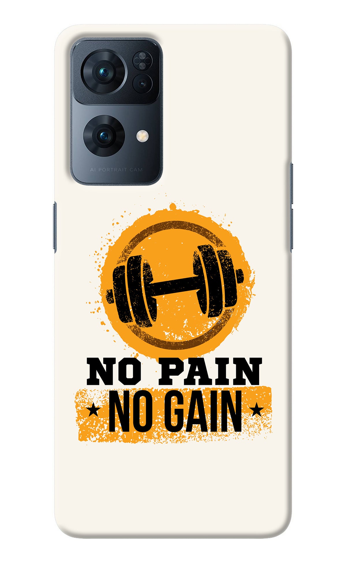 No Pain No Gain Oppo Reno7 Pro 5G Back Cover