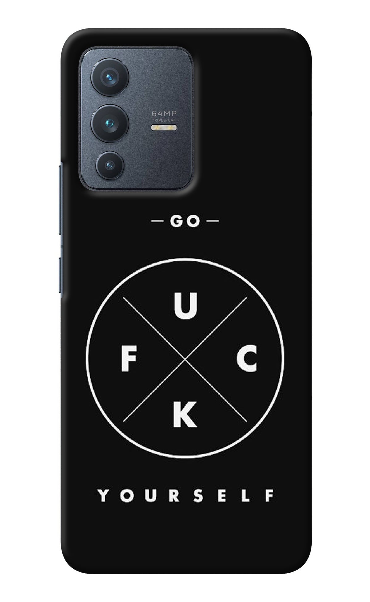 Go Fuck Yourself Vivo V23 5G Back Cover