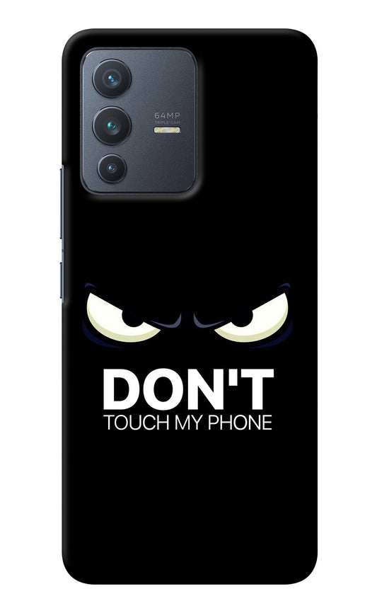 Don'T Touch My Phone Vivo V23 5G Back Cover