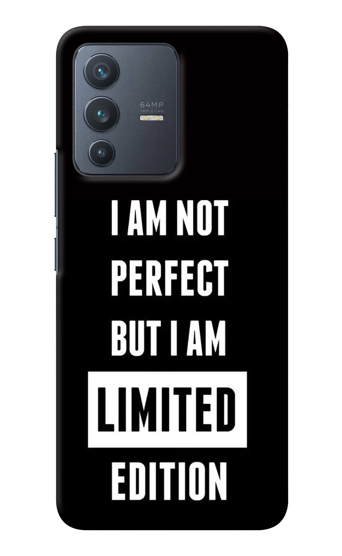 I Am Not Perfect But I Am Limited Edition Vivo V23 5G Back Cover