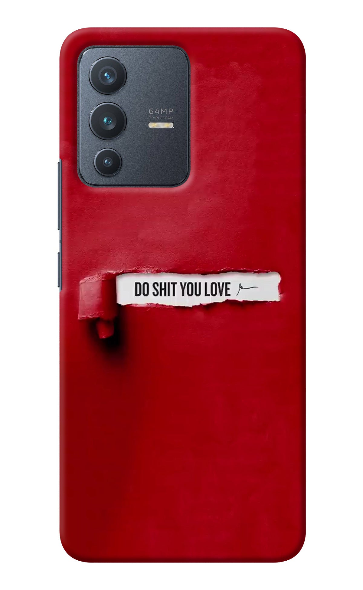 Do Shit You Love Vivo V23 5G Back Cover