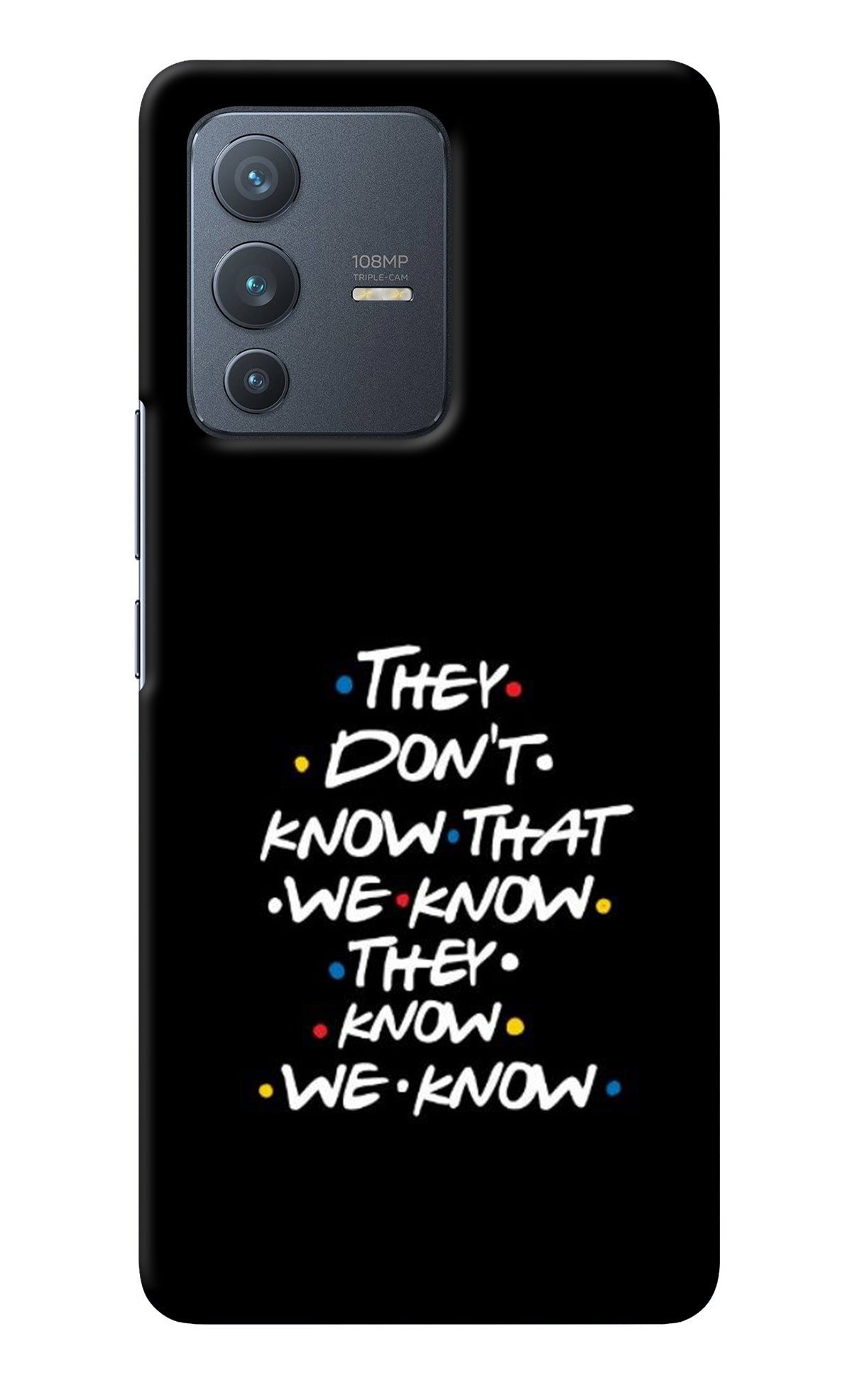 FRIENDS Dialogue Vivo V23 Pro 5G Back Cover