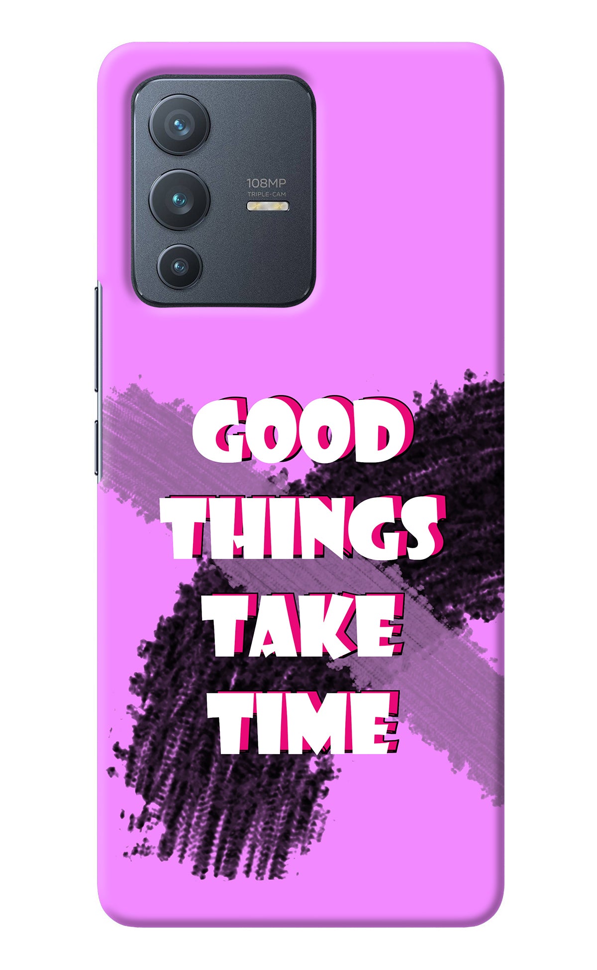 Good Things Take Time Vivo V23 Pro 5G Back Cover