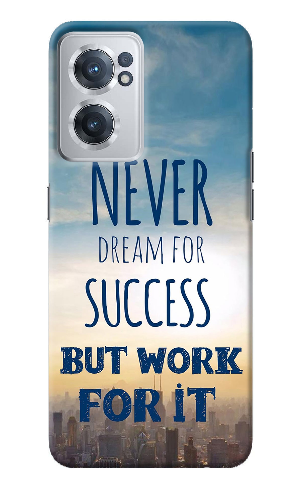 Never Dream For Success But Work For It OnePlus Nord CE 2 5G Back Cover