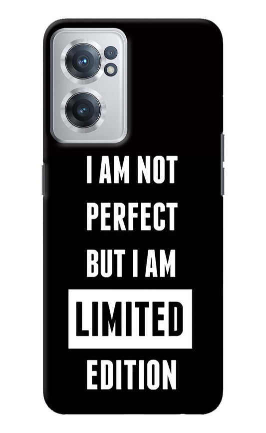 I Am Not Perfect But I Am Limited Edition OnePlus Nord CE 2 5G Back Cover