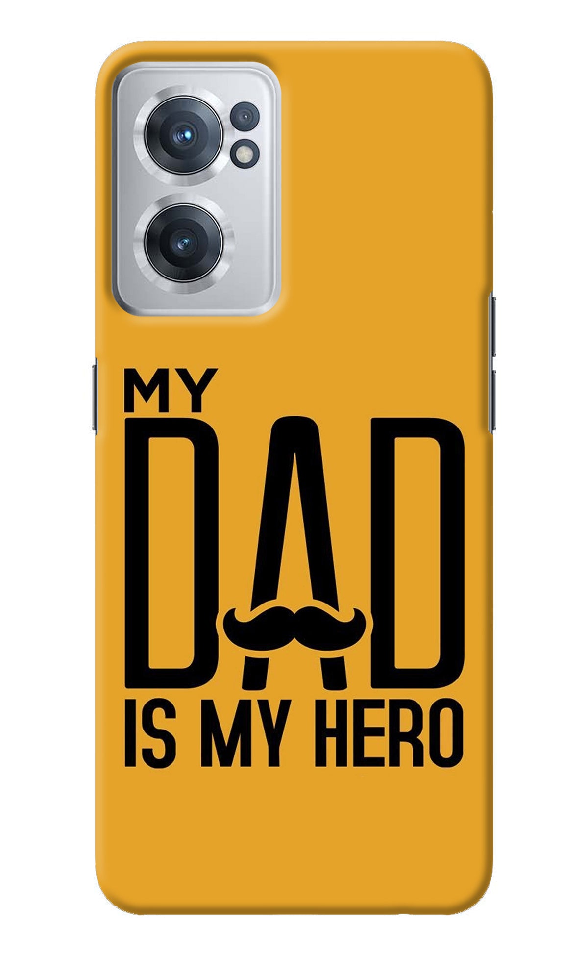 My Dad Is My Hero OnePlus Nord CE 2 5G Back Cover