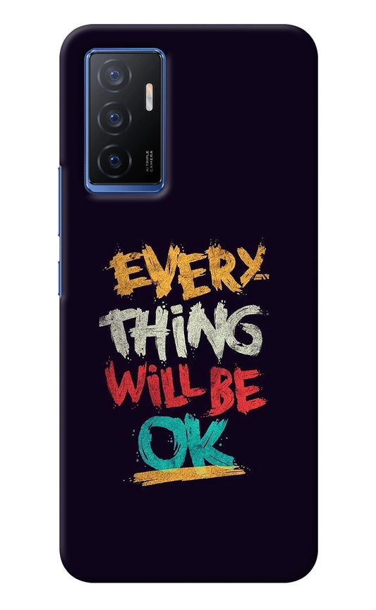 Everything Will Be Ok Vivo V23E 5G Back Cover