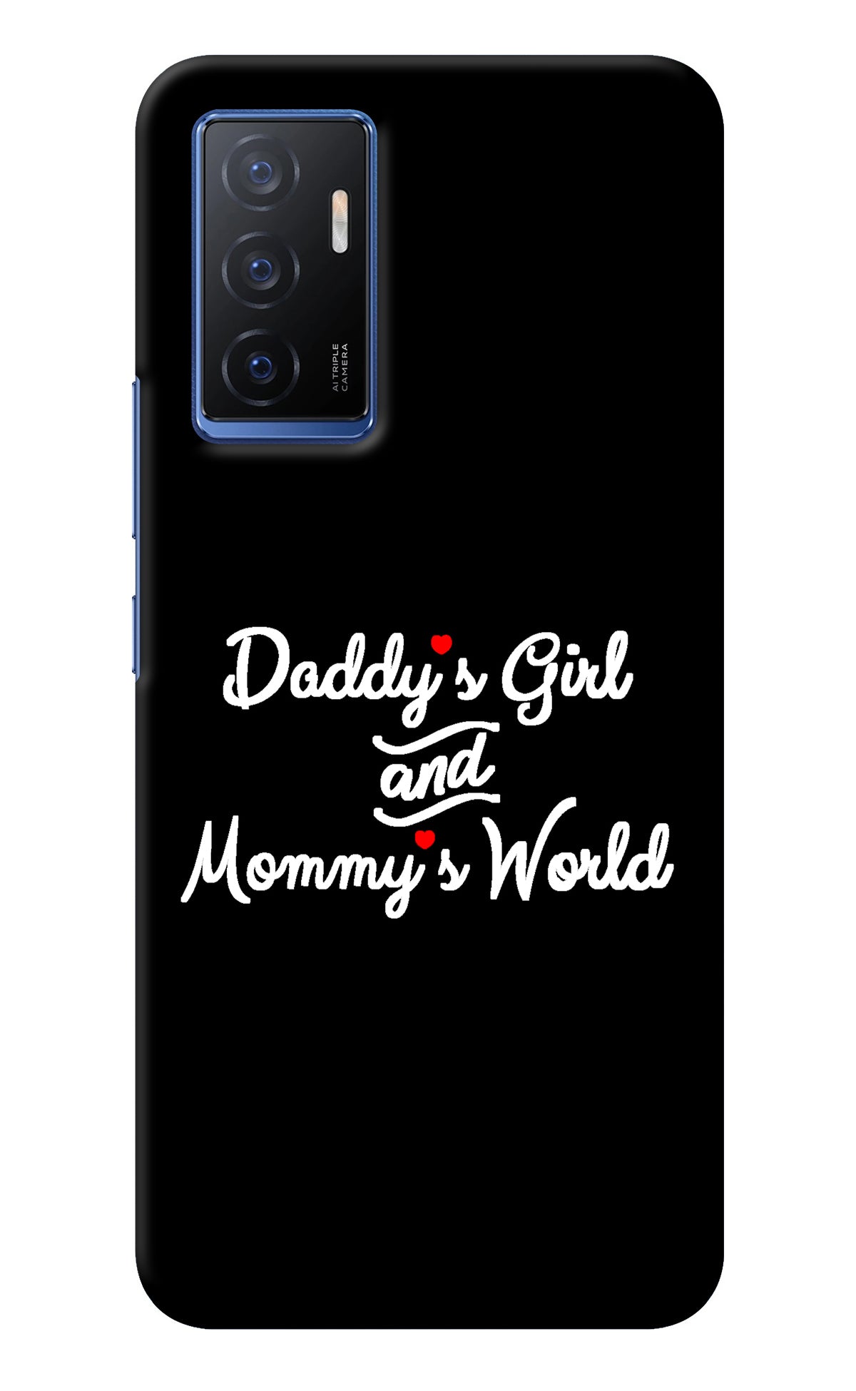 Daddy's Girl and Mommy's World Vivo V23E 5G Back Cover