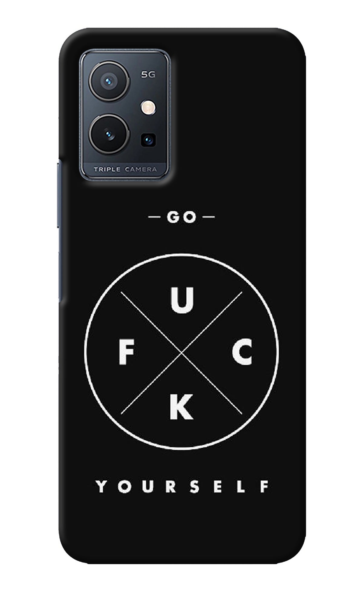 Go Fuck Yourself Vivo Y75 5G/Vivo T1 5G Back Cover