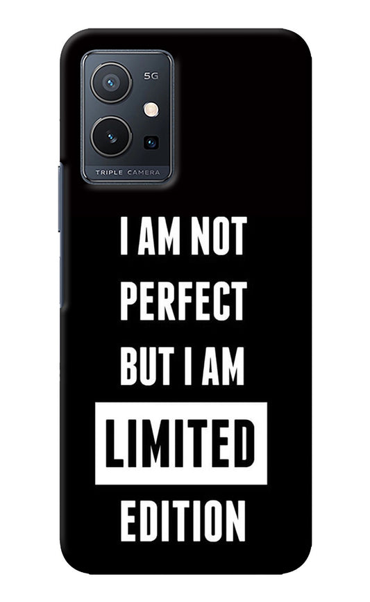 I Am Not Perfect But I Am Limited Edition Vivo Y75 5G/Vivo T1 5G Back Cover