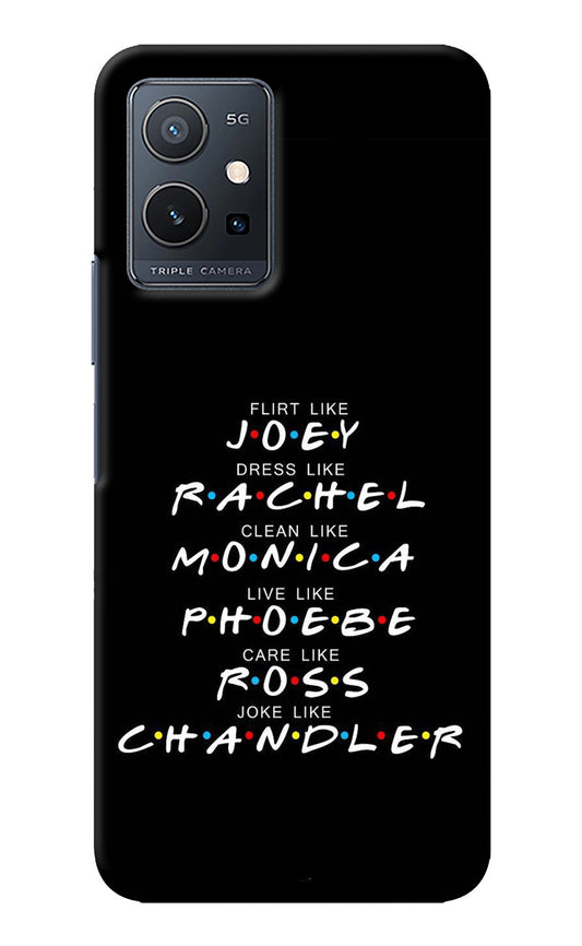 FRIENDS Character Vivo Y75 5G/Vivo T1 5G Back Cover