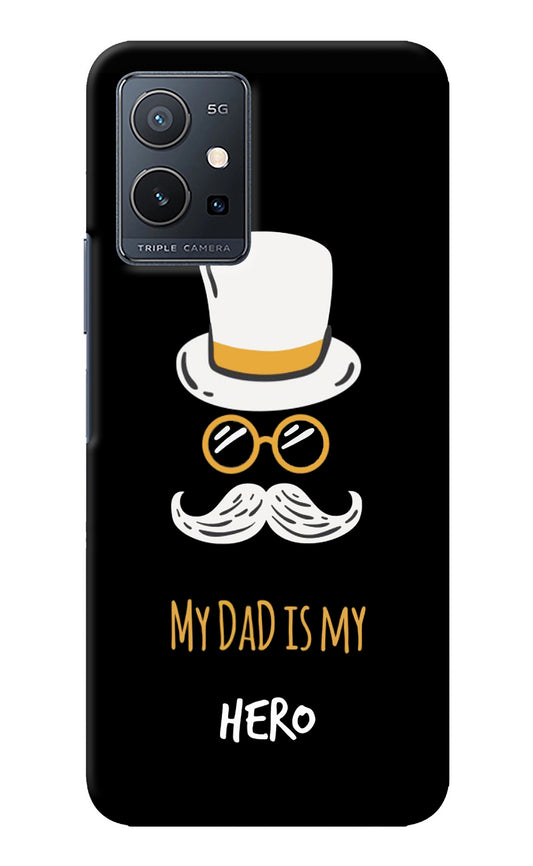 My Dad Is My Hero Vivo Y75 5G/Vivo T1 5G Back Cover