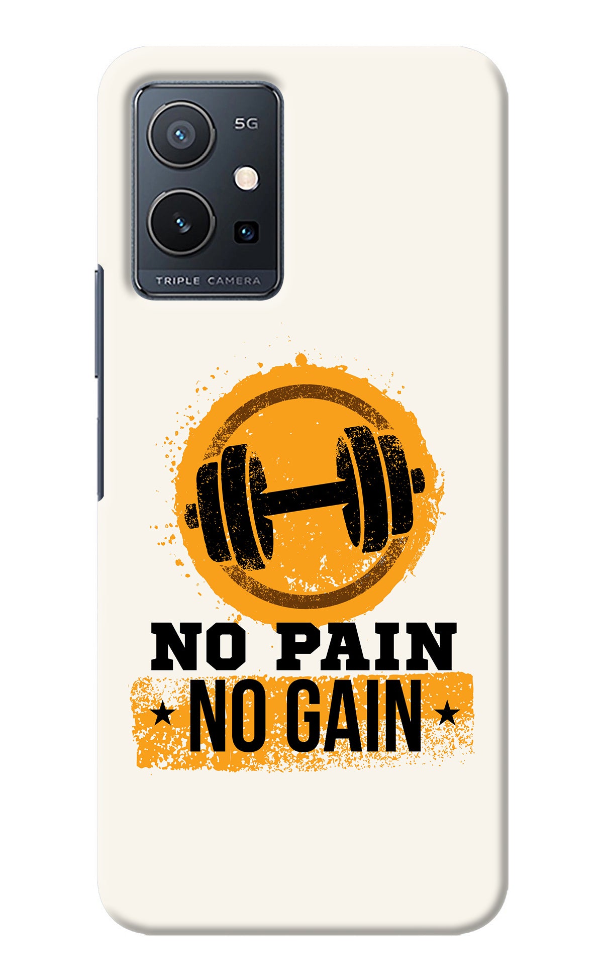 No Pain No Gain Vivo Y75 5G/Vivo T1 5G Back Cover