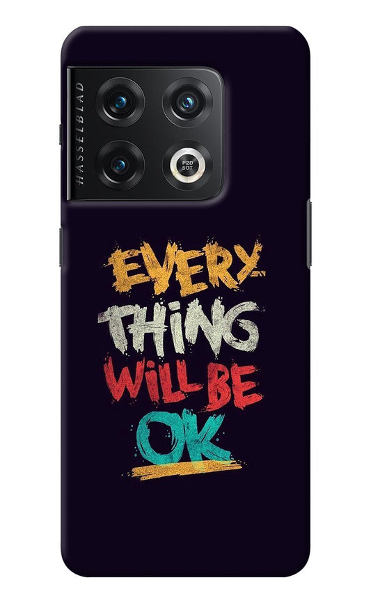 Everything Will Be Ok OnePlus 10 Pro 5G Back Cover