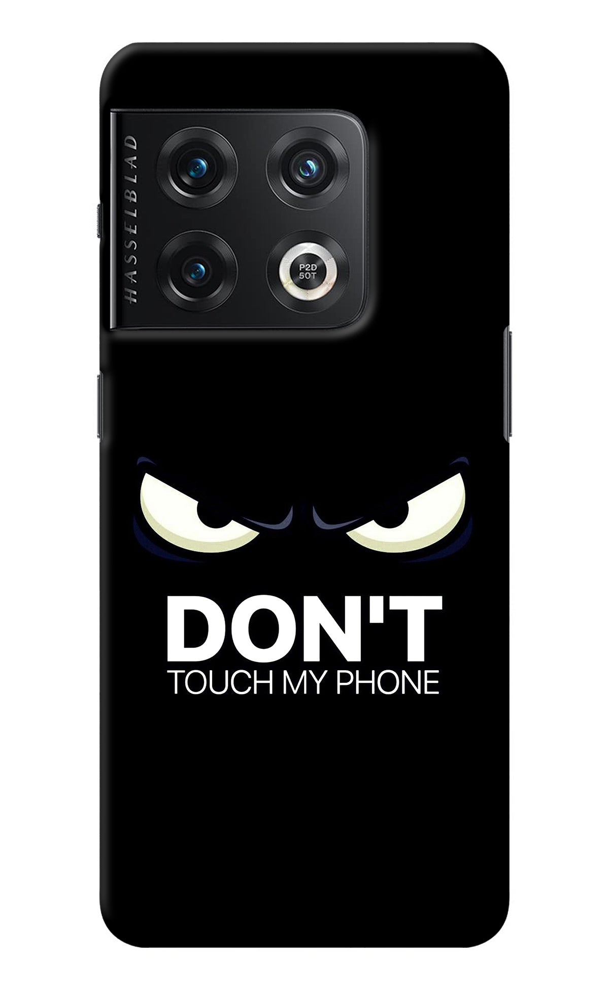 Don'T Touch My Phone OnePlus 10 Pro 5G Back Cover