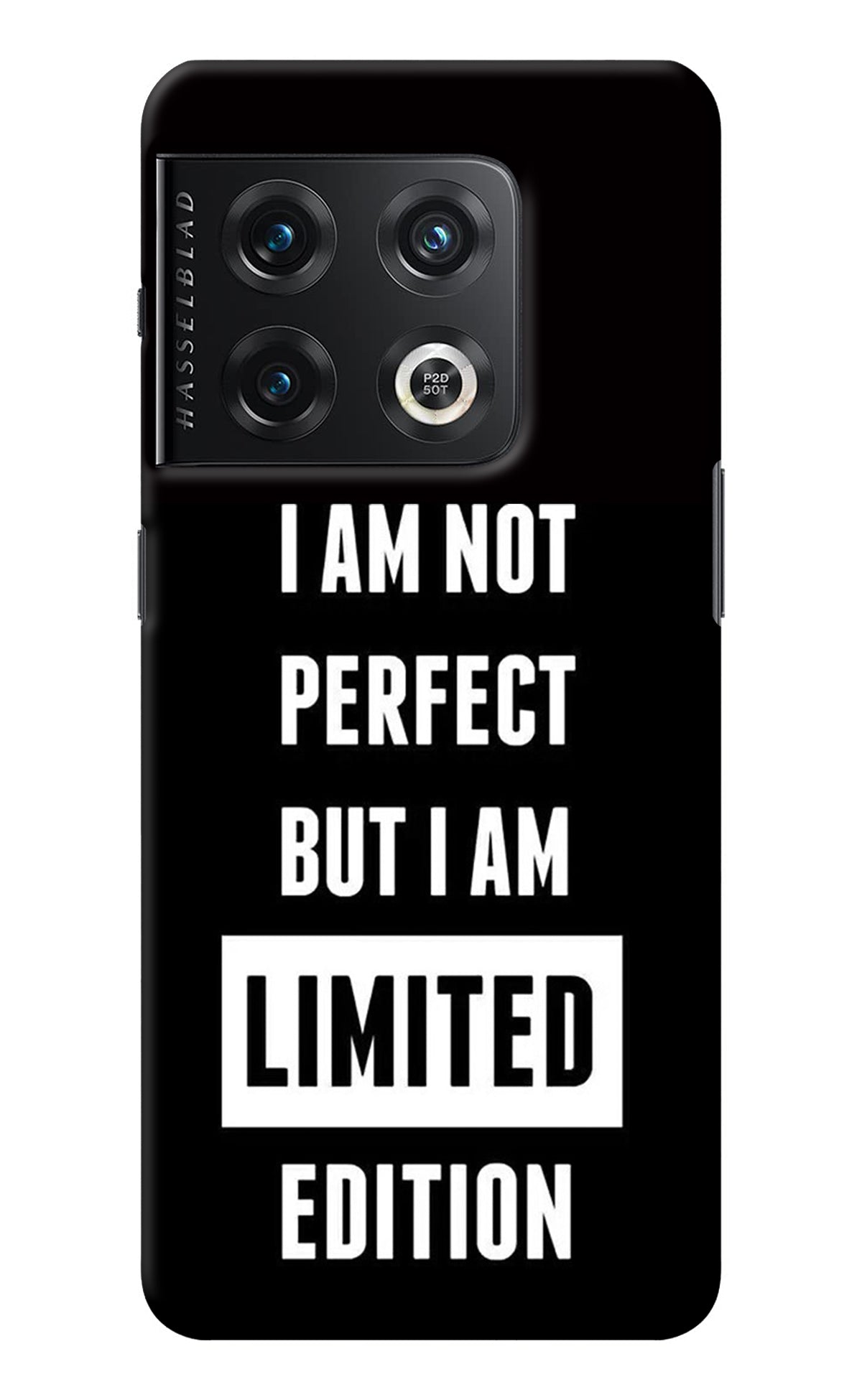 I Am Not Perfect But I Am Limited Edition OnePlus 10 Pro 5G Back Cover