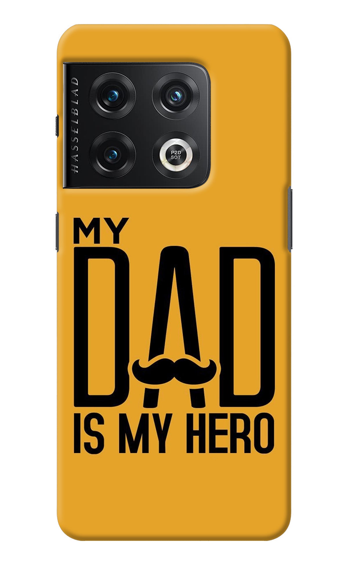 My Dad Is My Hero OnePlus 10 Pro 5G Back Cover