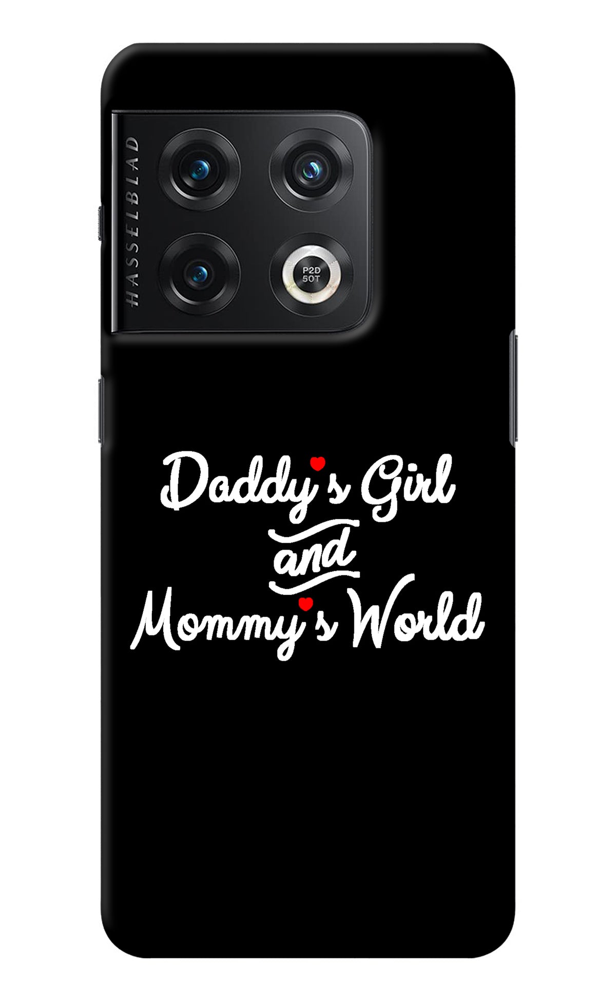 Daddy's Girl and Mommy's World OnePlus 10 Pro 5G Back Cover