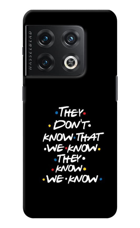 FRIENDS Dialogue OnePlus 10 Pro 5G Back Cover