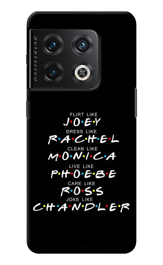 FRIENDS Character OnePlus 10 Pro 5G Back Cover