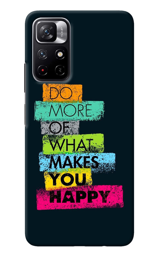 Do More Of What Makes You Happy Poco M4 Pro 5G Back Cover