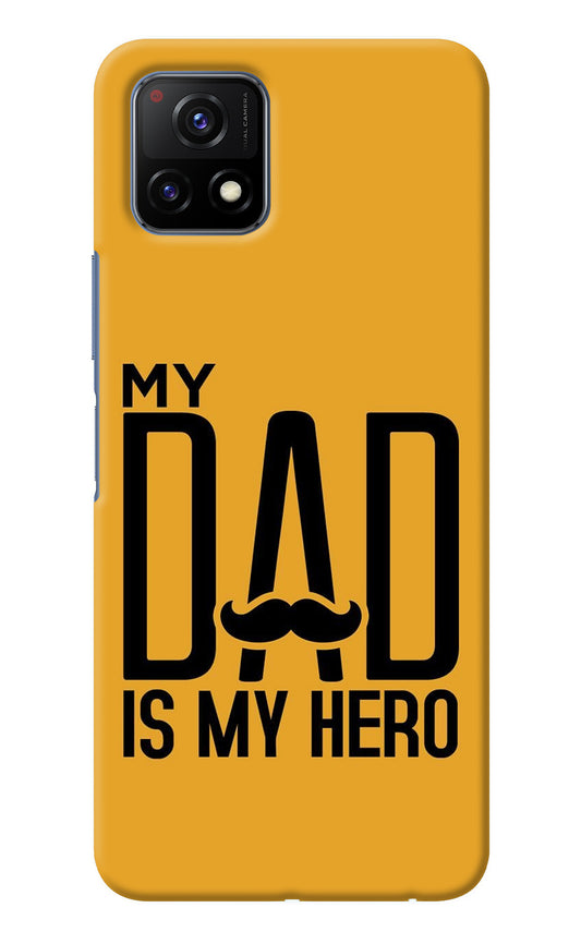My Dad Is My Hero Vivo Y72 5G Back Cover