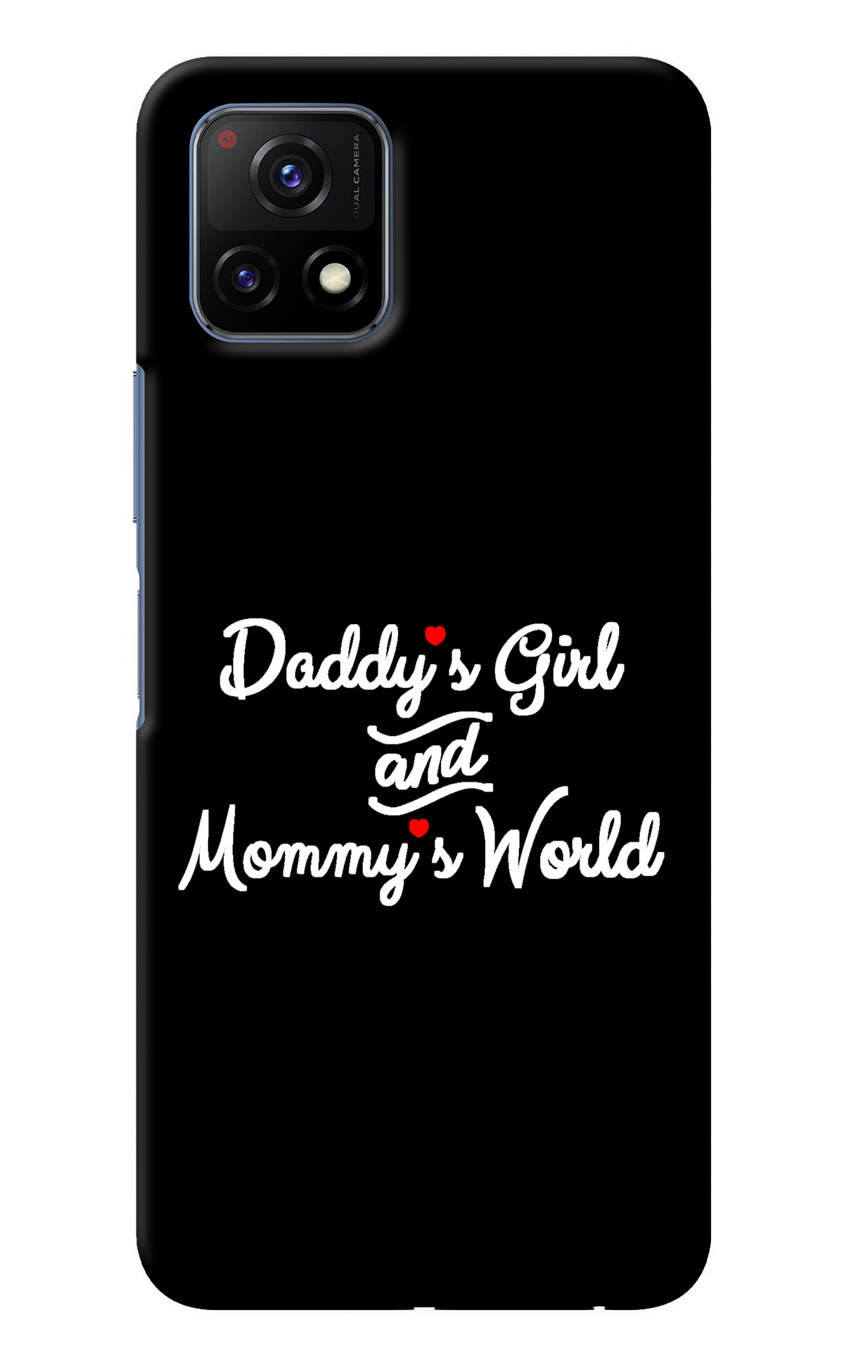 Daddy's Girl and Mommy's World Vivo Y72 5G Back Cover