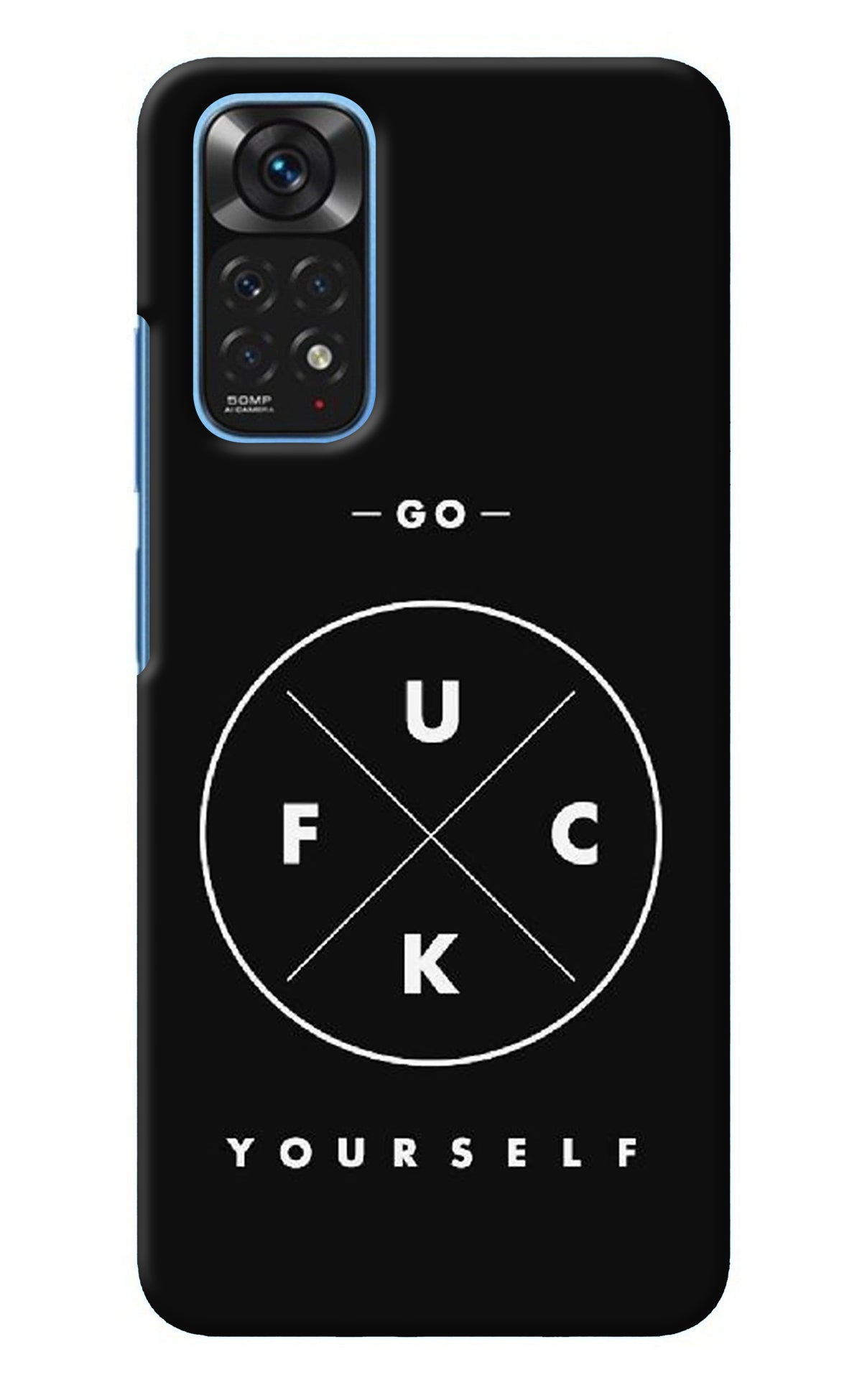 Go Fuck Yourself Redmi Note 11/11S Back Cover