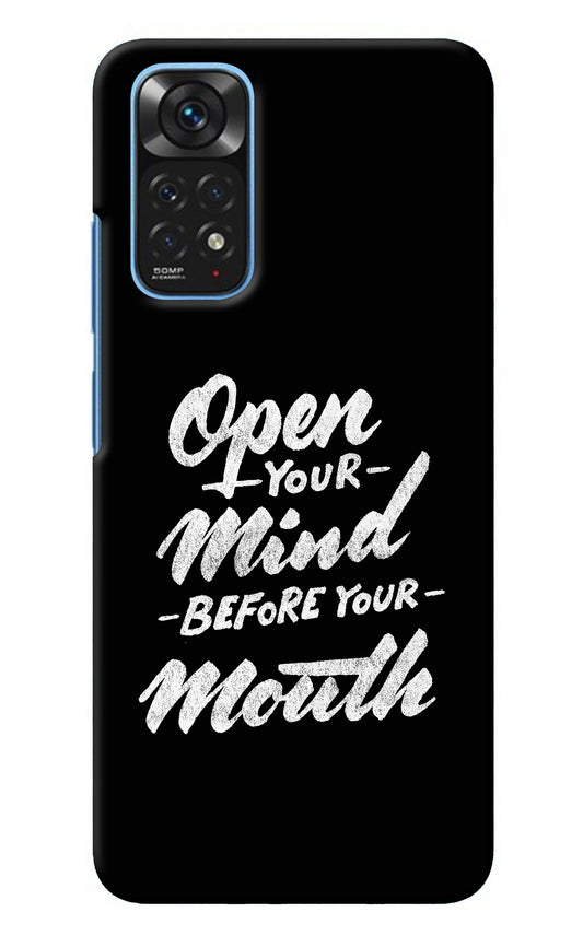 Open Your Mind Before Your Mouth Redmi Note 11/11S Back Cover