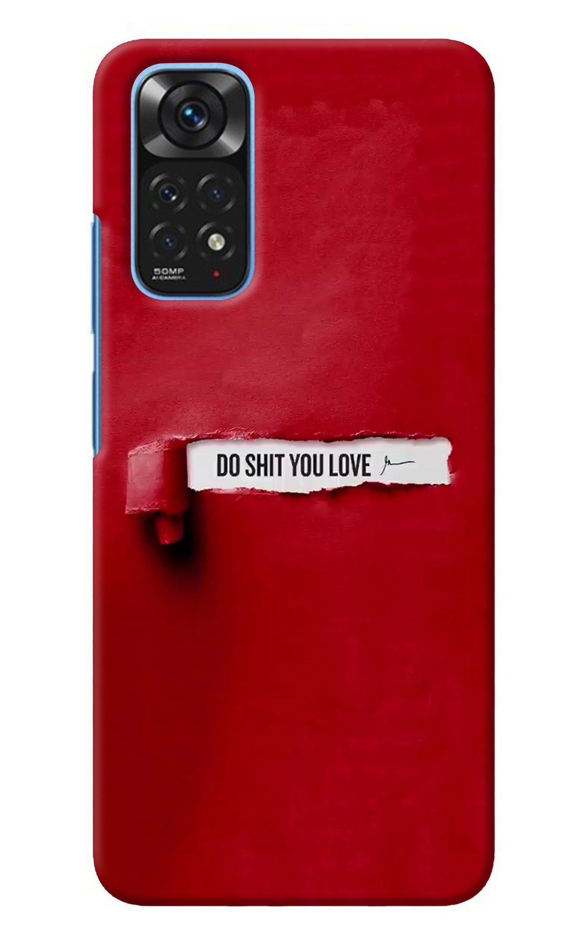 Do Shit You Love Redmi Note 11/11S Back Cover