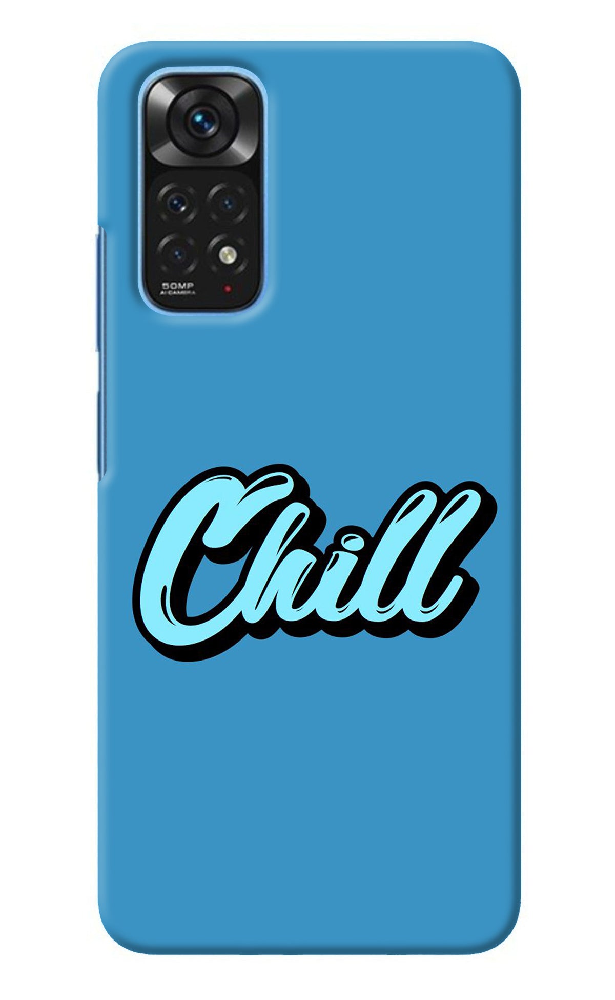 Chill Redmi Note 11/11S Back Cover