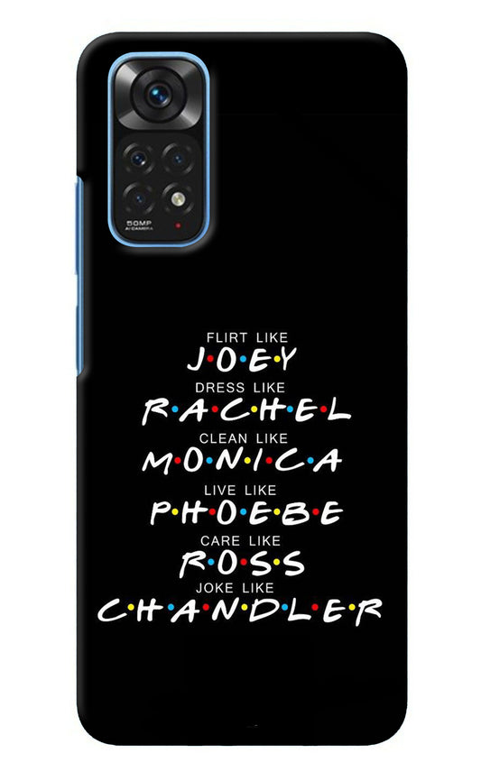 FRIENDS Character Redmi Note 11/11S Back Cover