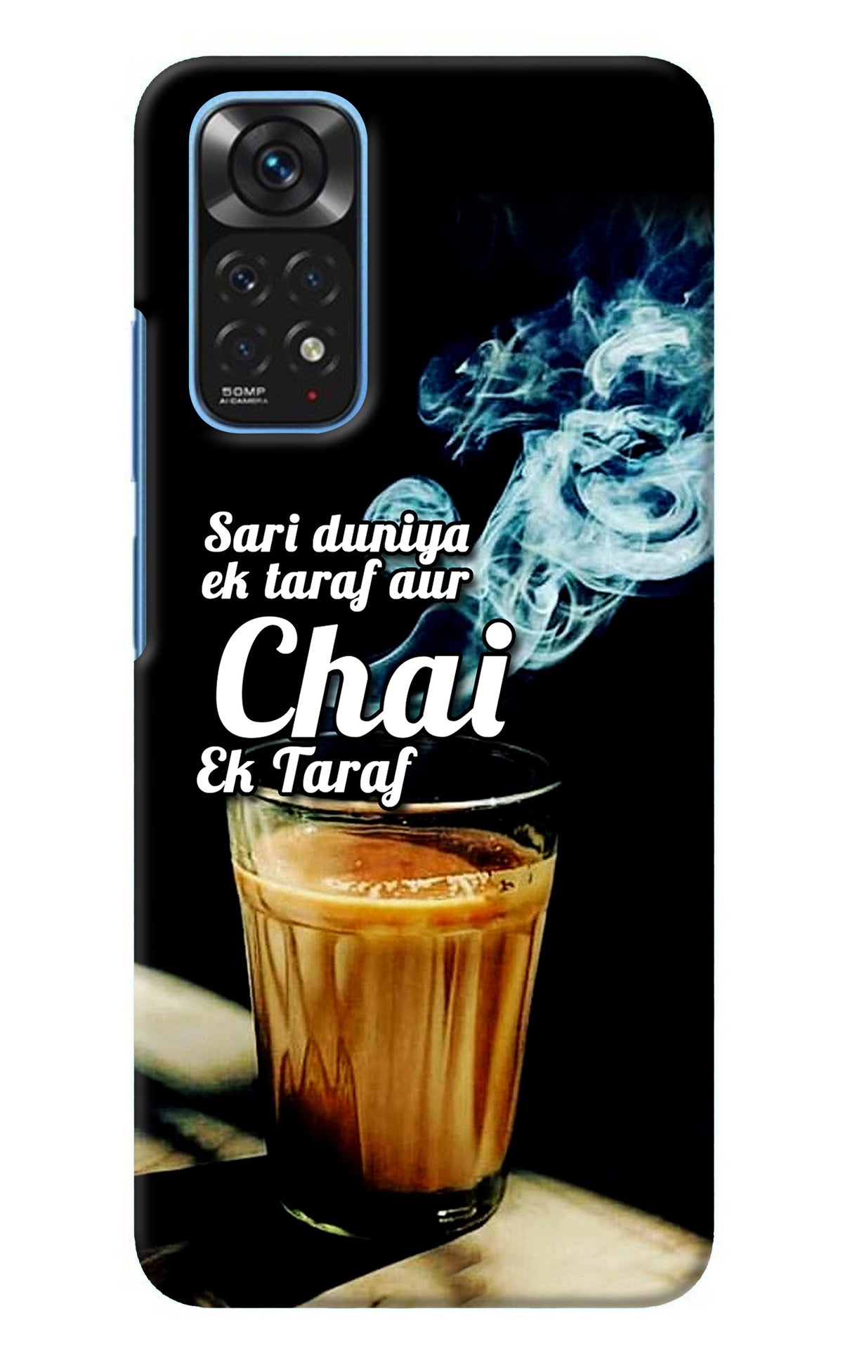 Chai Ek Taraf Quote Redmi Note 11/11S Back Cover