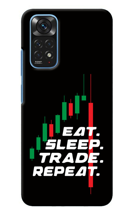 Eat Sleep Trade Repeat Redmi Note 11/11S Back Cover