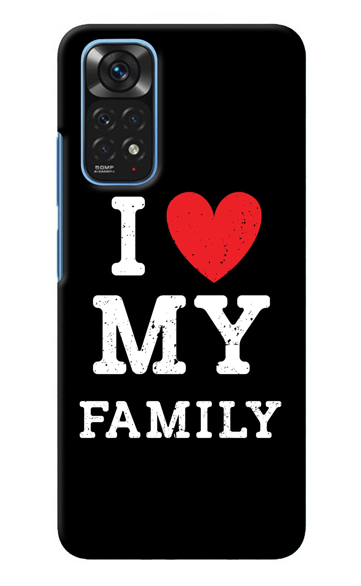 I Love My Family Redmi Note 11/11S Back Cover