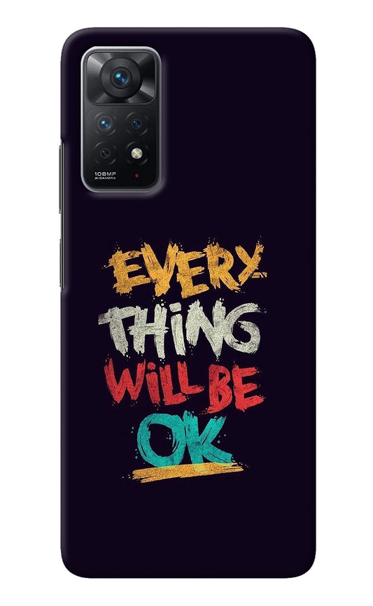 Everything Will Be Ok Redmi Note 11 Pro Back Cover