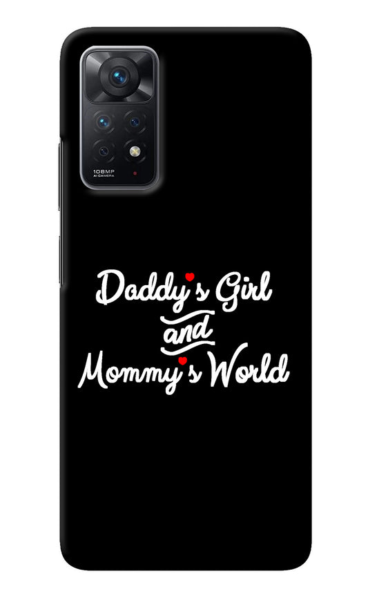 Daddy's Girl and Mommy's World Redmi Note 11 Pro Back Cover