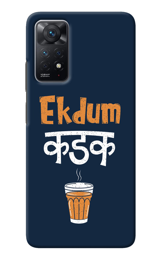 Ekdum Kadak Chai Redmi Note 11 Pro Back Cover