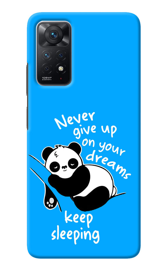 Keep Sleeping Redmi Note 11 Pro Back Cover