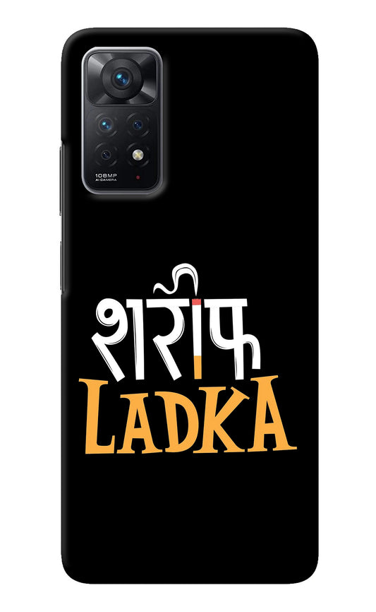 Shareef Ladka Redmi Note 11 Pro Back Cover