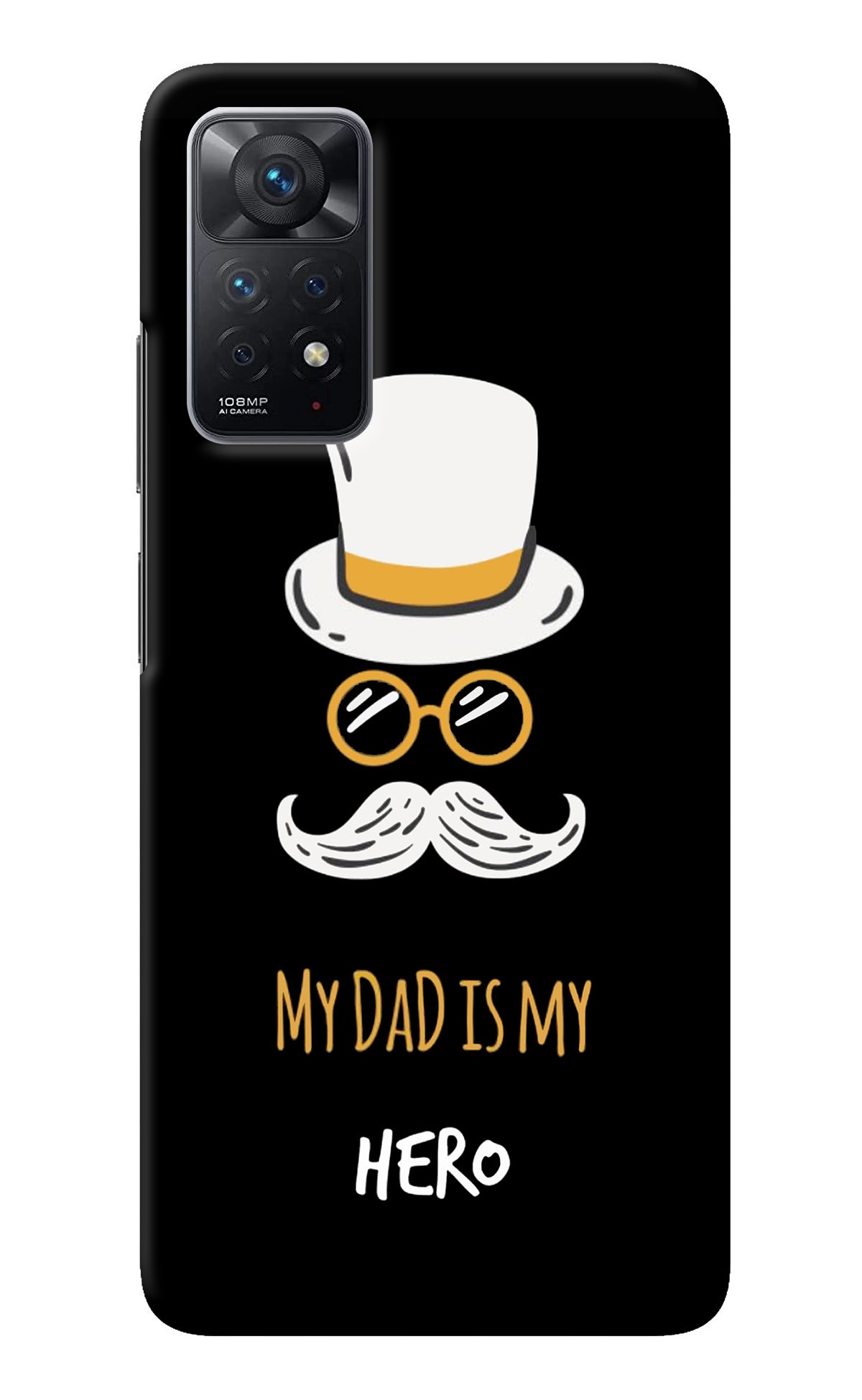 My Dad Is My Hero Redmi Note 11 Pro Back Cover