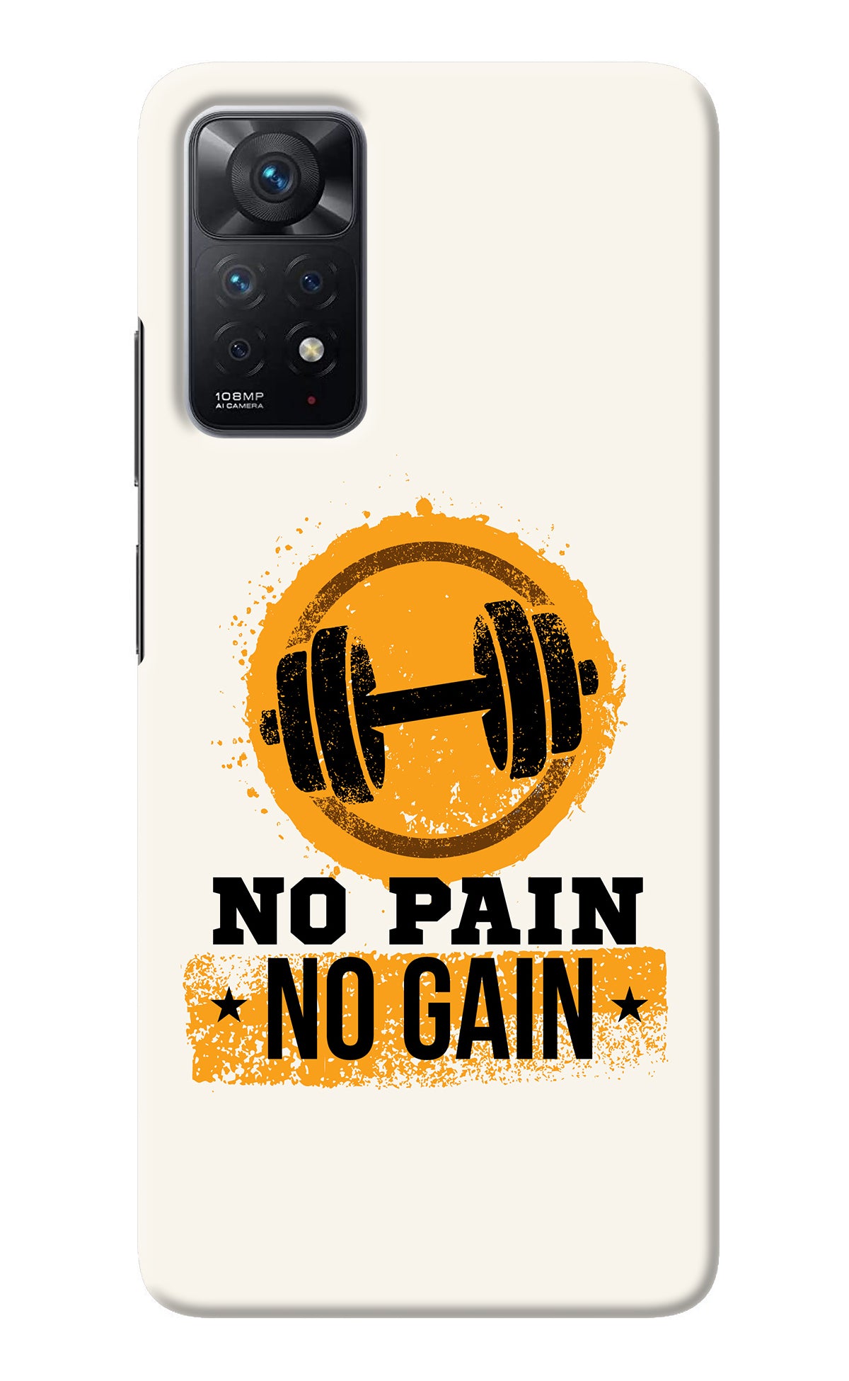 No Pain No Gain Redmi Note 11 Pro Back Cover