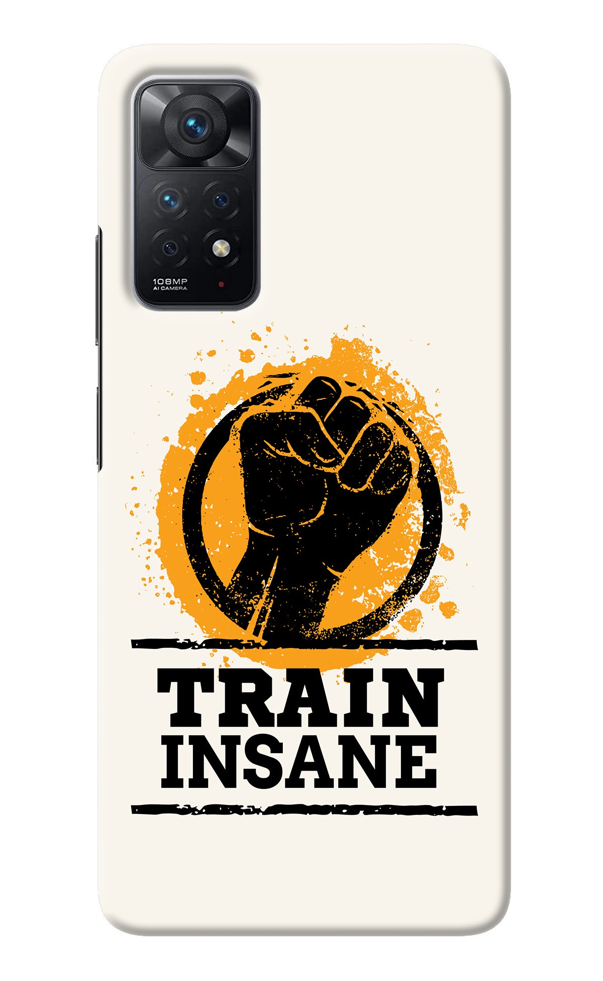 Train Insane Redmi Note 11 Pro Back Cover