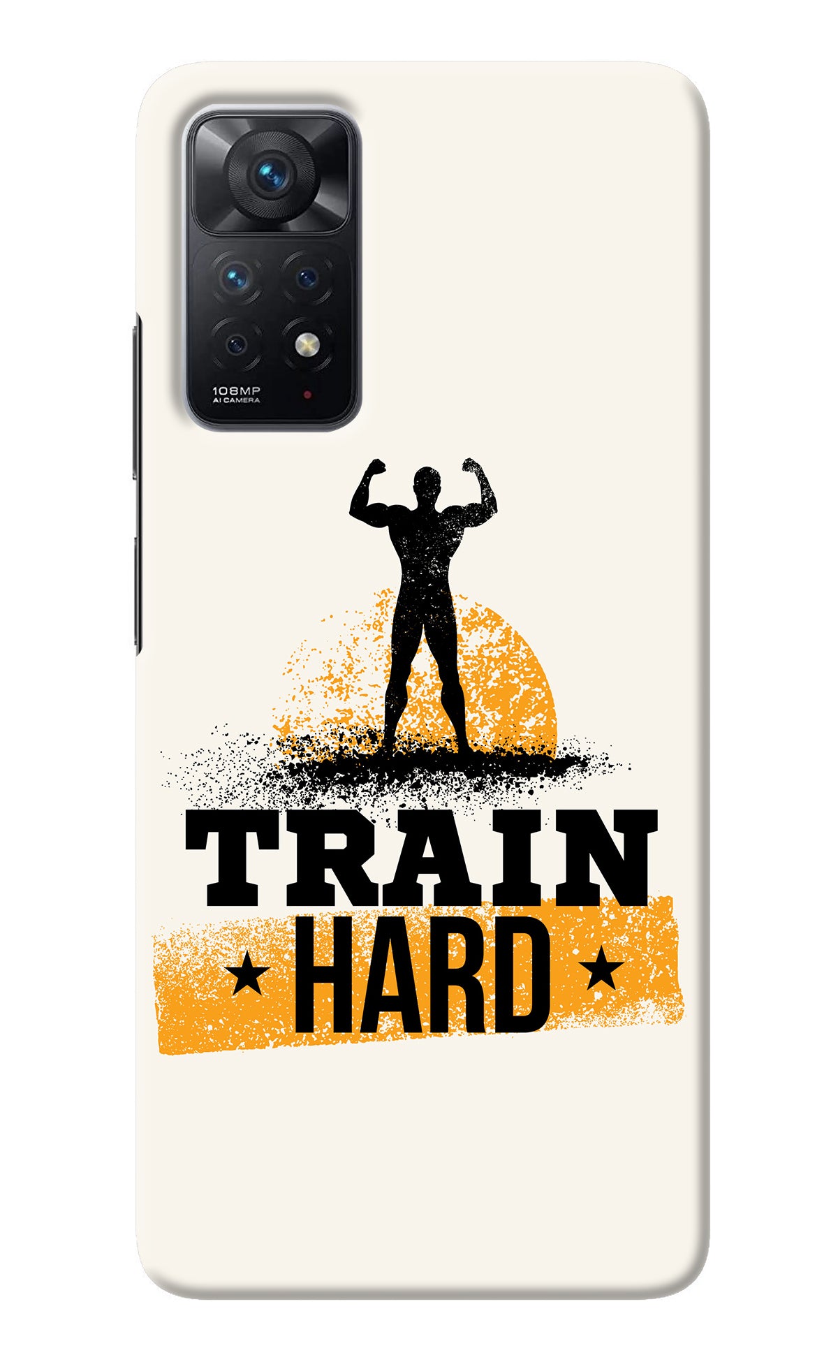 Train Hard Redmi Note 11 Pro Back Cover