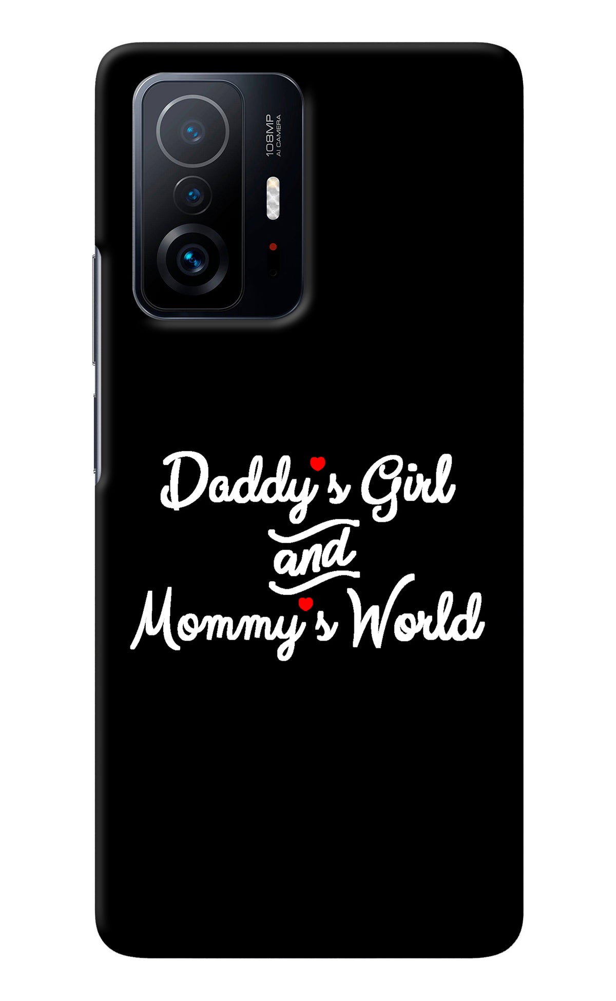 Daddy's Girl and Mommy's World Mi 11T Pro 5G Back Cover