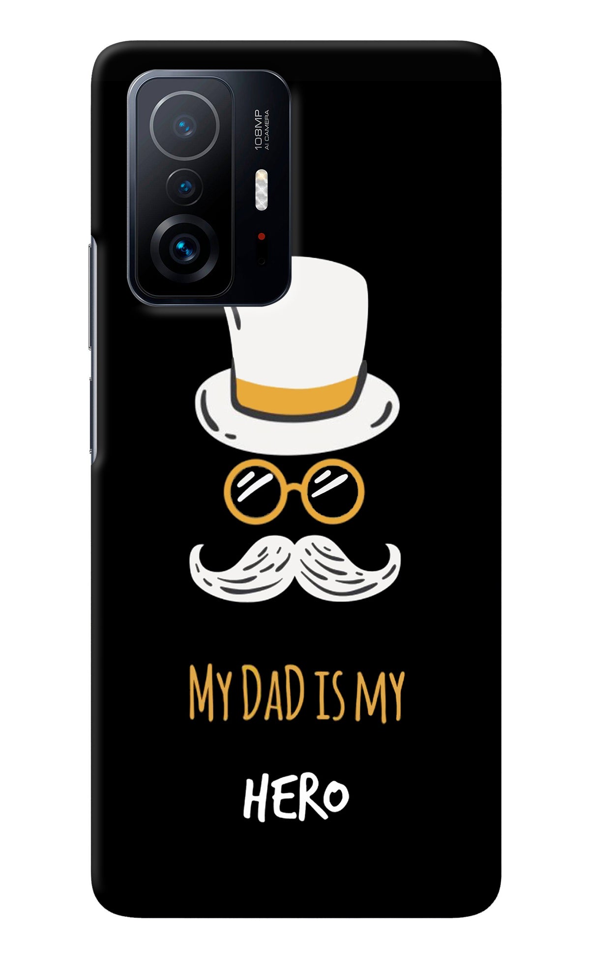 My Dad Is My Hero Mi 11T Pro 5G Back Cover