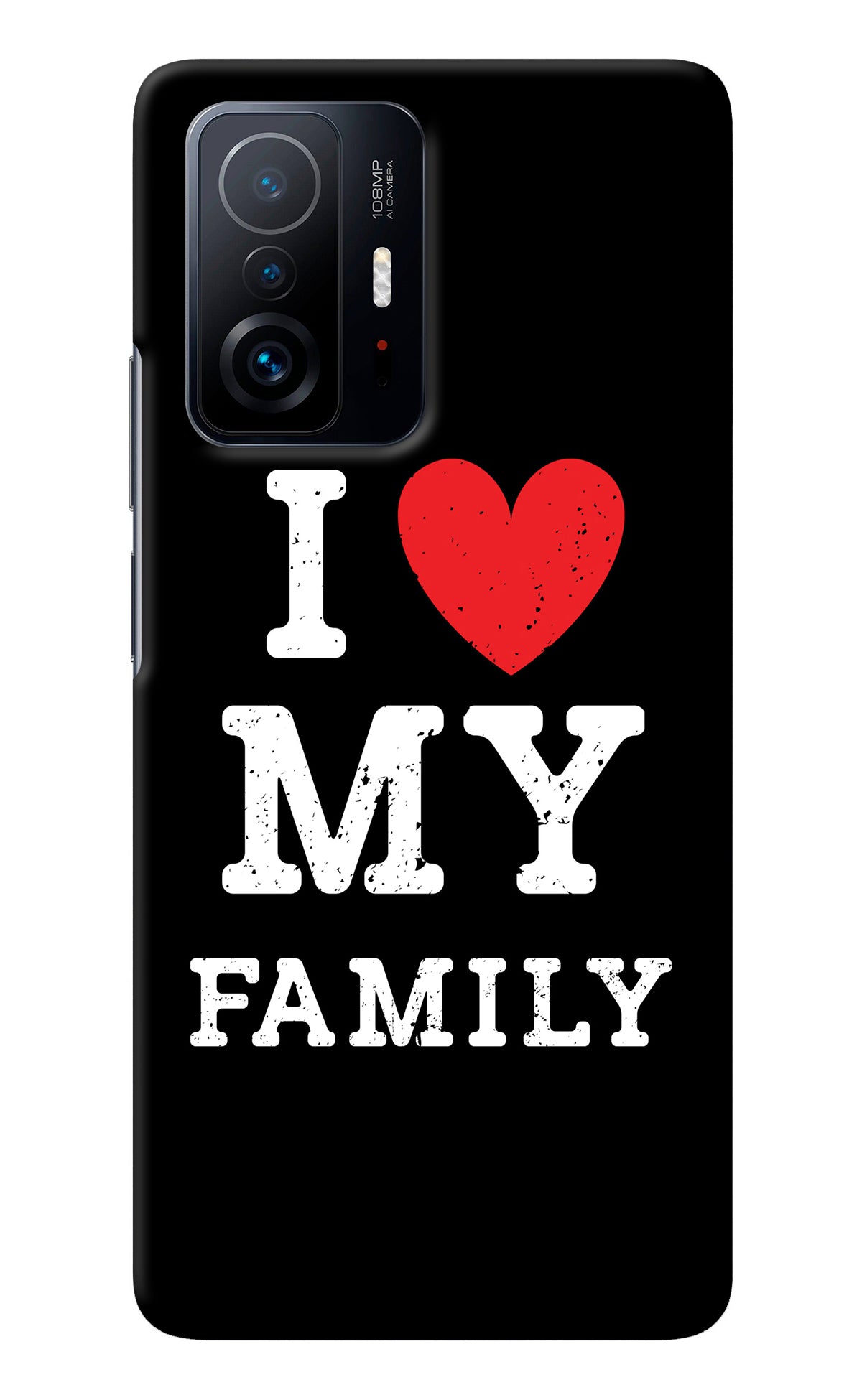 I Love My Family Mi 11T Pro 5G Back Cover